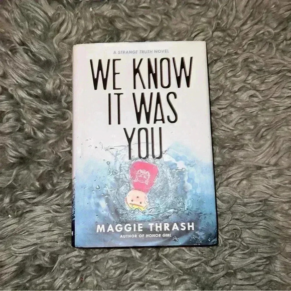 We Know It Was You Hardcover by Maggie Thrash - Picture 1 of 8